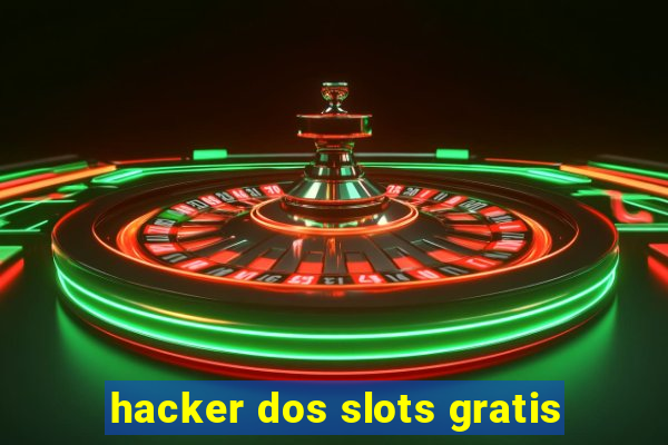 hacker dos slots gratis